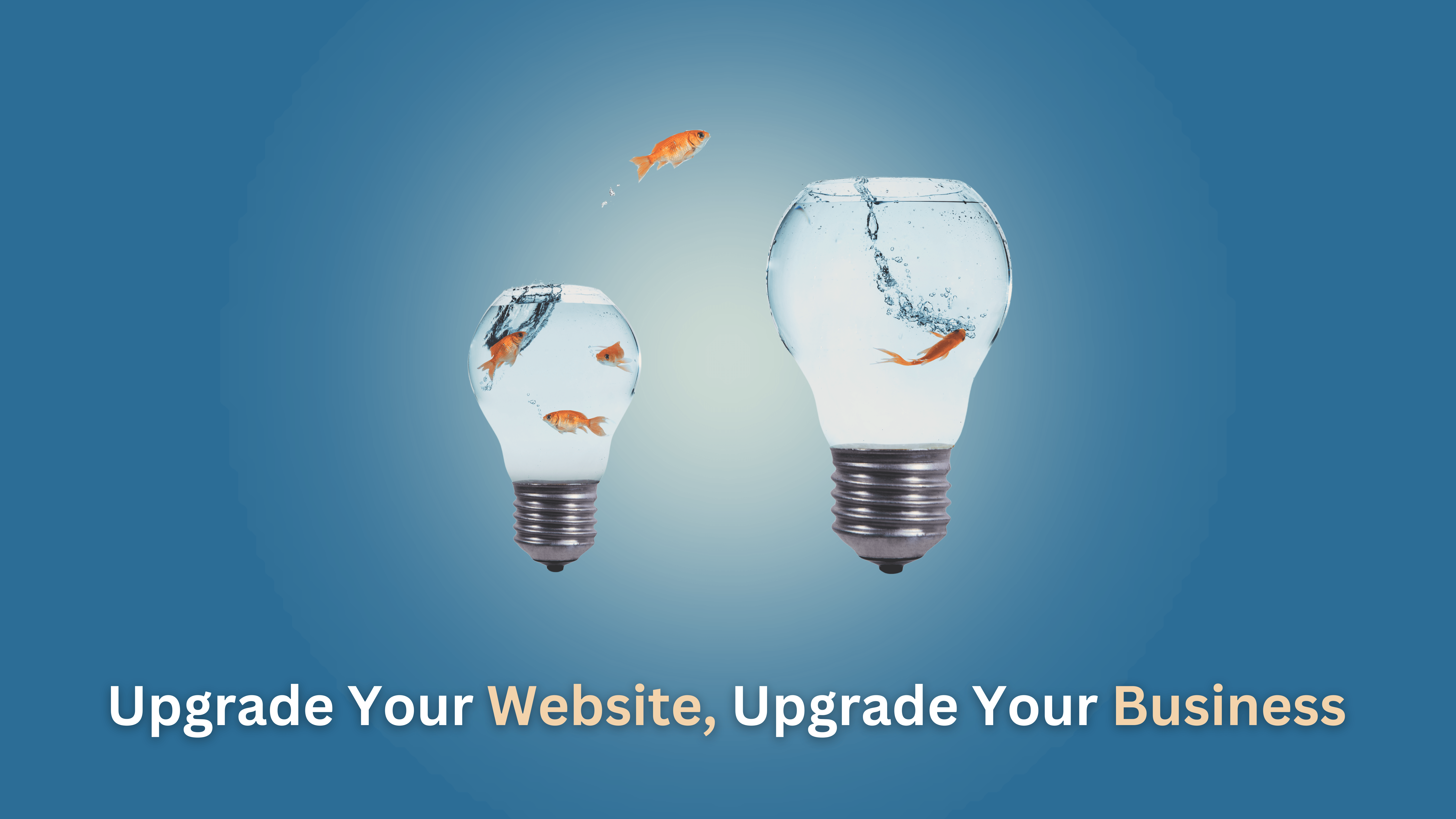 Upgrade Your Website, Upgrade Your Business